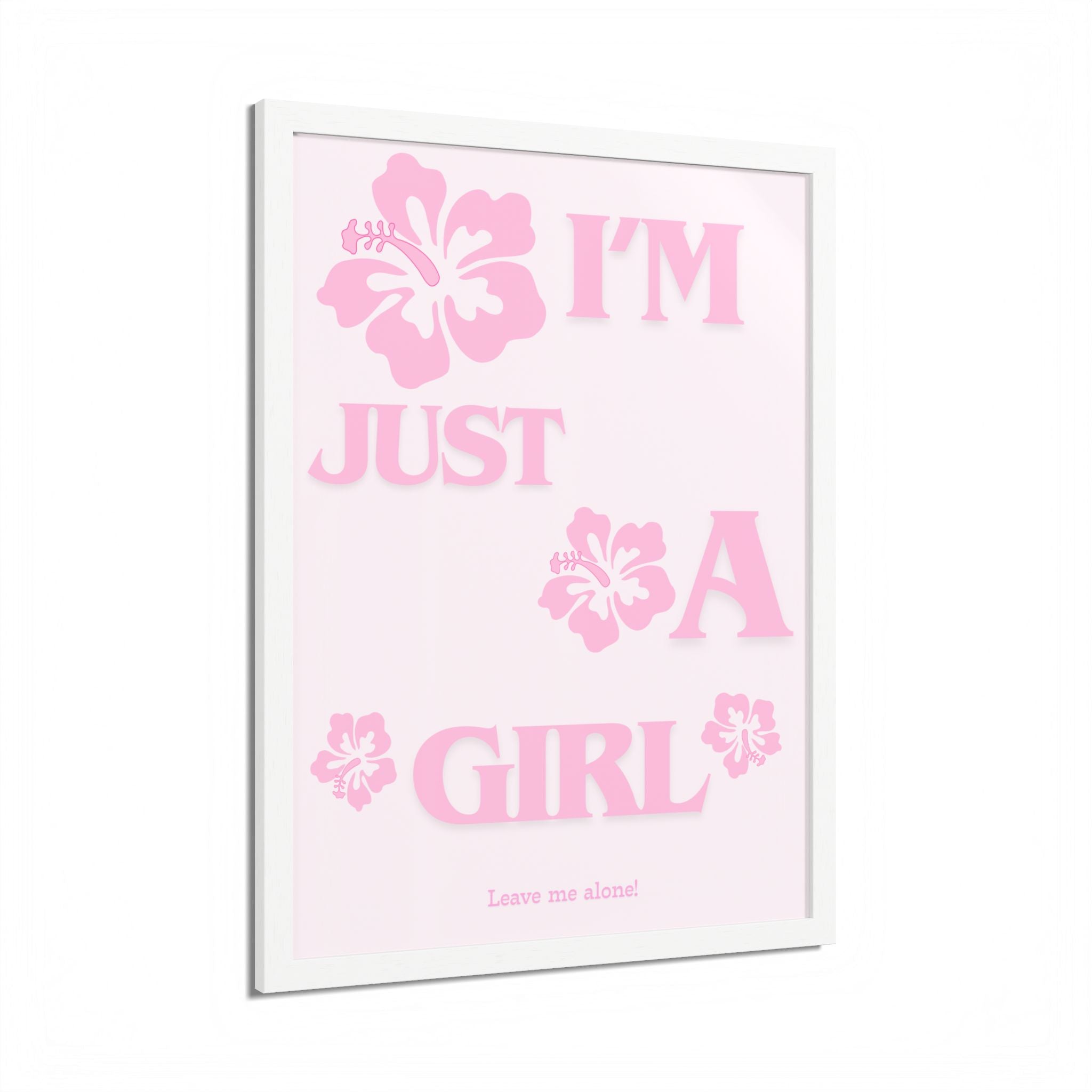 Floral Wall Art Print - 'I'm Just A Girl' Framed Poster