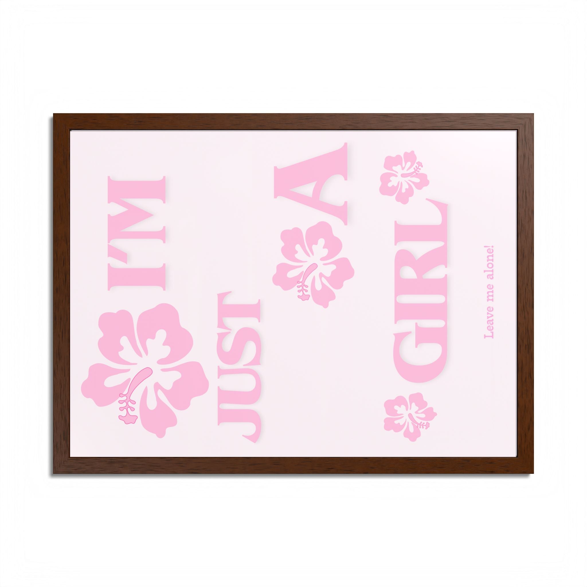 Floral Wall Art Print - 'I'm Just A Girl' Framed Poster