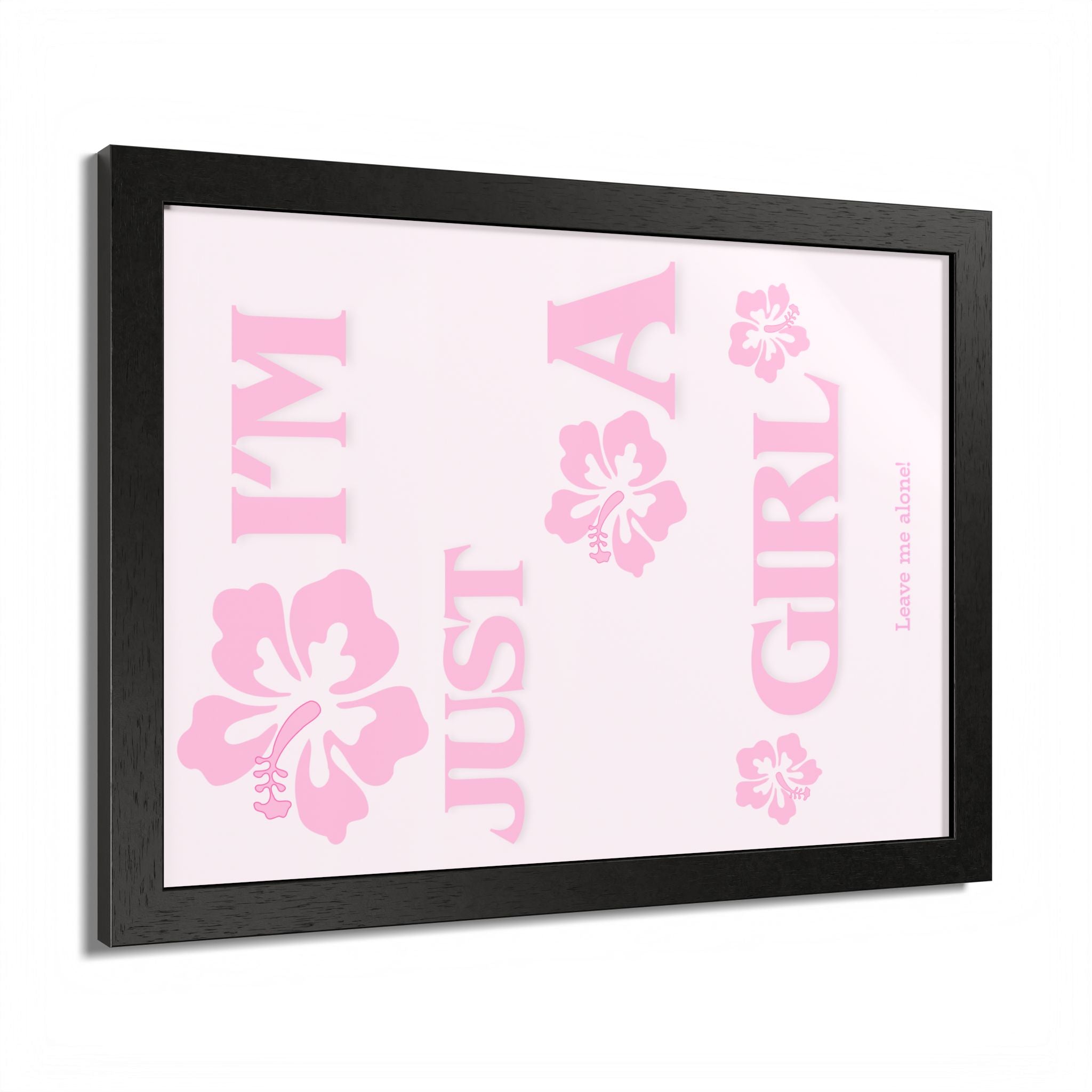 Floral Wall Art Print - 'I'm Just A Girl' Framed Poster