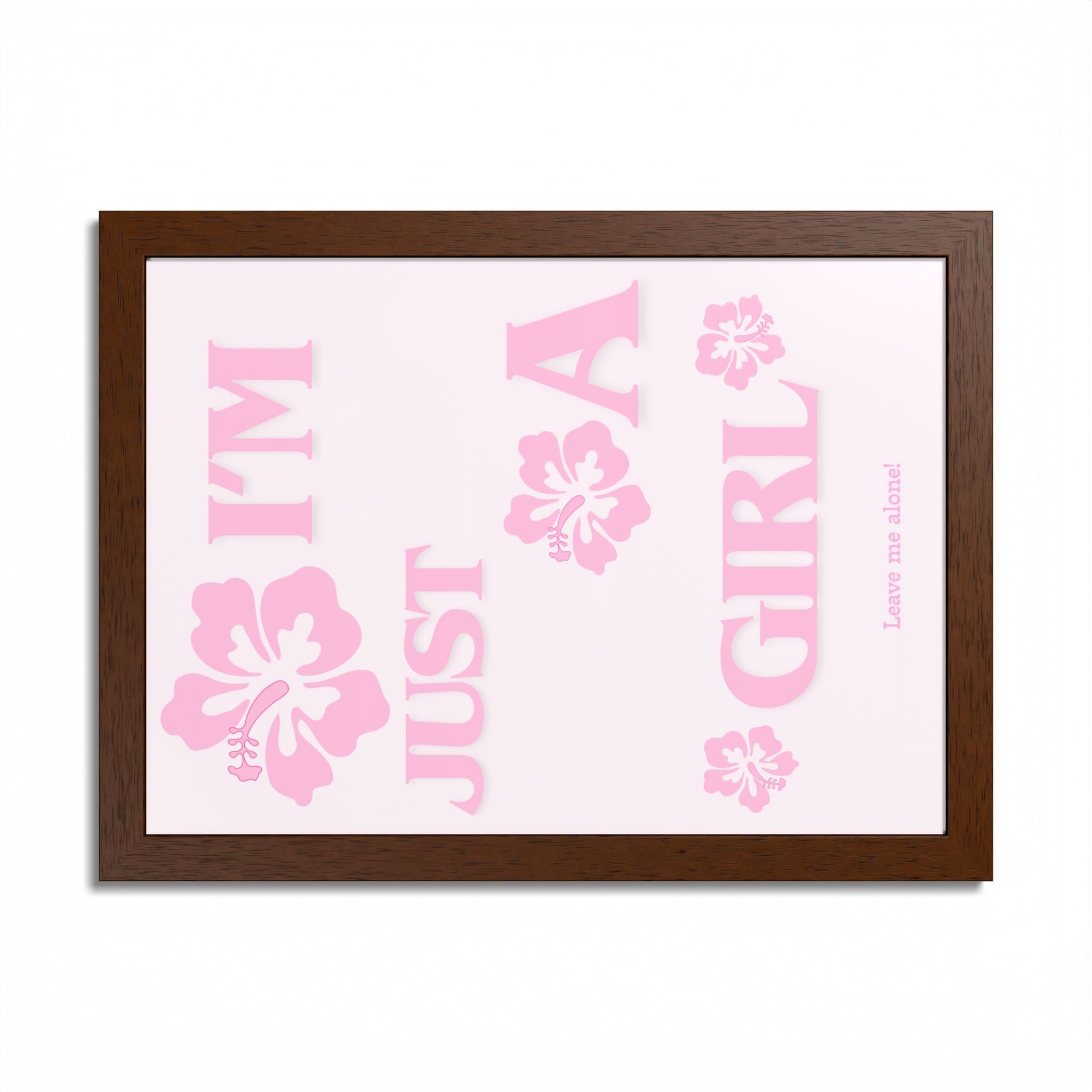 Floral Wall Art Print - 'I'm Just A Girl' Framed Poster