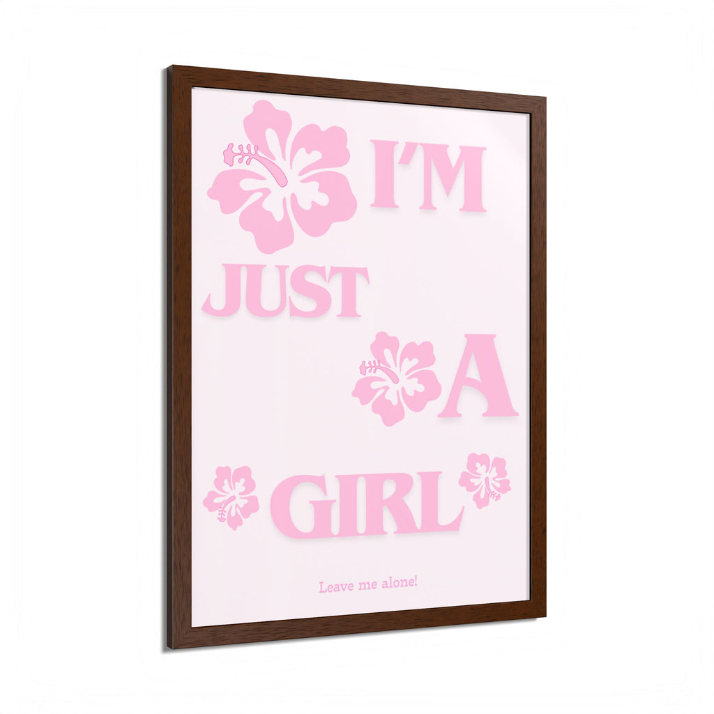 Floral Wall Art Print - 'I'm Just A Girl' Framed Poster
