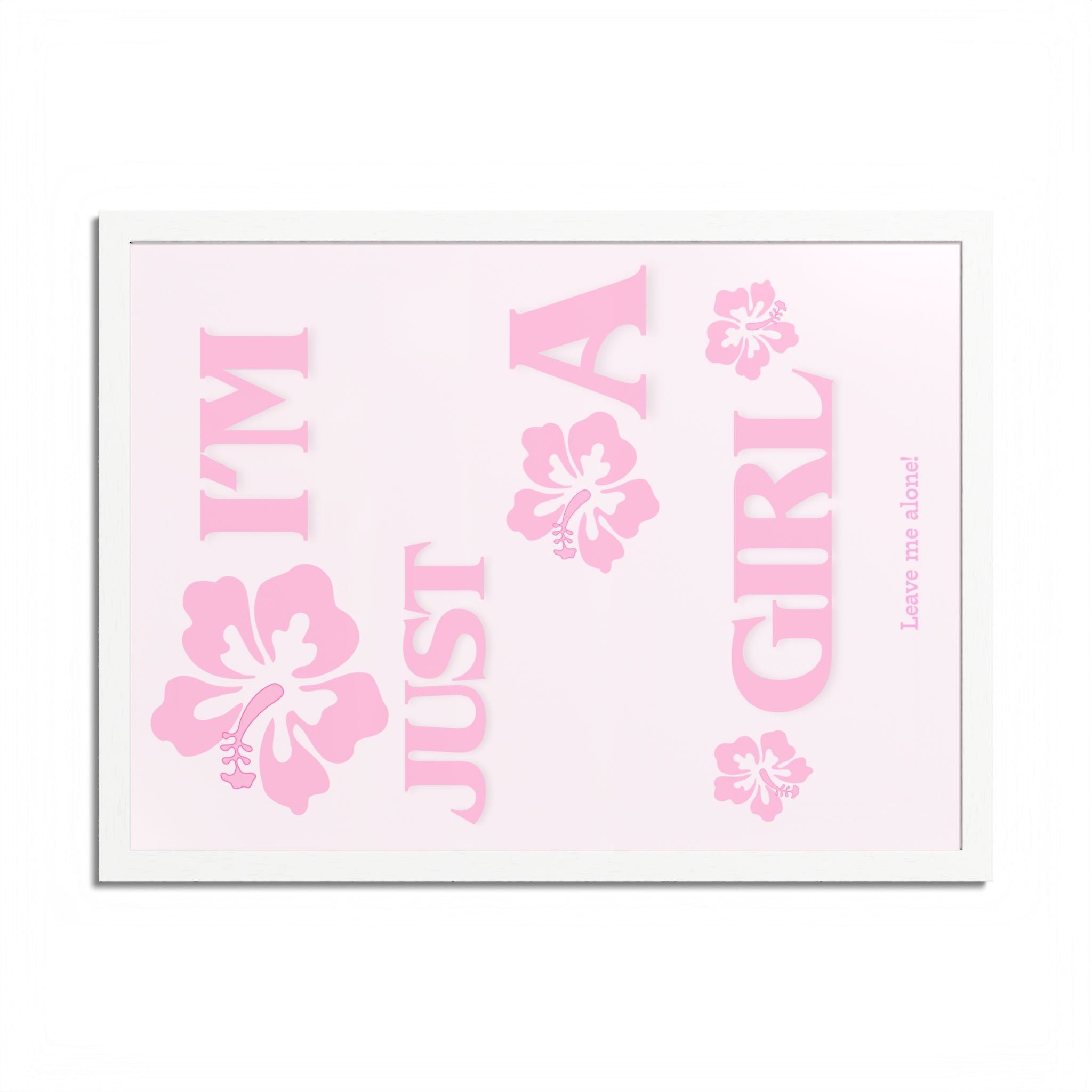 Floral Wall Art Print - 'I'm Just A Girl' Framed Poster